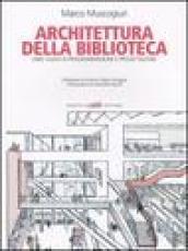 Architettura della biblioteca. Linee guida di programmazione e progettazione