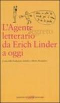 L'agente (segreto) letterario da Erich Linder a oggi