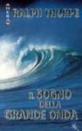 Il sogno della grande onda