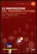 Le innovazioni del prossimo futuro