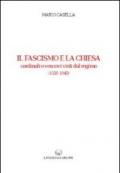 Il Fascismo e la Chiesa. Cardinali e vescovi visti dal regime (1929-1943)