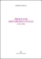 Profilo di don Michele d'Elia (1909-1988)