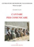 Cantare per comunicare