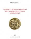 La monetazione longobarda nella storia dell'Italia meridionale