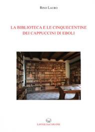 La biblioteca e le cinquecentine dei cappuccini di Eboli