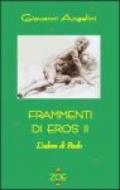 Frammenti di eros. 2.L'odore di Paolo