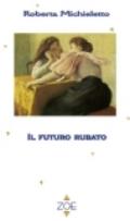 Il futuro rubato