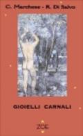 Gioielli carnali