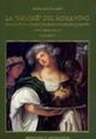 La «Salomè» del Romanino e altri studi sulla pittura bresciana del Cinquecento. Ediz. illustrata