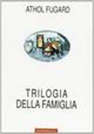 Trilogia della famiglia