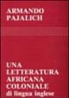 Una letteratura africana coloniale (di lingua inglese)