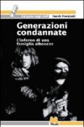 Generazioni condannate. L'inferno di una famiglia albanese