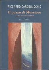 Il pozzo di Muscioro e altre storie fucecchiesi