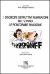 I disordini ostruttivi respiratori nel sonno. Le roncopatie rinogene