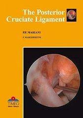 The posterior cruciate ligament. Ediz. italiana e inglese