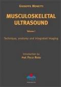 Musculoskeletal ultra sound. Ediz. italiana e inglese. 1: Technique, anatomy and integrated imaging