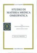 Studio di materia medica omeopatica. Con estrazione repertoriale dei sintomi e analisi dei sintomi mentali