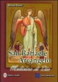 San Raffaele arcangelo medicina di Dio