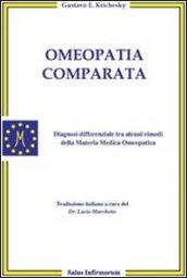 Omeopatia comparata. Diagnosi differenziale tra alcuni rimedi della materia medica omeopatica