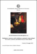 Atti del Seminario su «Religione e potere, miti e folclore, sostrati e sincretismi». dal Mediterraneo al Nuovo Mondo (Catania, 13 maggio 2015). Ediz. multilingue