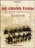 Me grand Turin