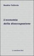 L'economia della disoccupazione