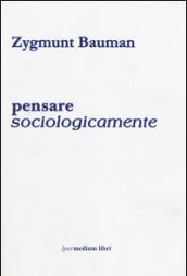 Pensare sociologicamente