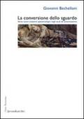 La conversione dello sguardo. Verso nuovi orizzonti epistemologici negli studi di comunicazione.