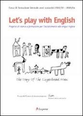 Let's play with english progetto di ricerca e formazione per l'accostamento alla lingua inglese