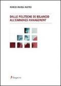 Dalle politiche di bilancio all'earnings management