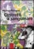 Costretti a sanguinare. Romanzo sul punk 1977-84