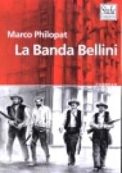 La banda Bellini