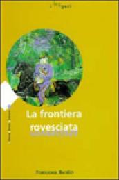 La frontiera rovesciata