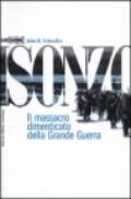 Isonzo. Il massacro dimenticato della grande guerra