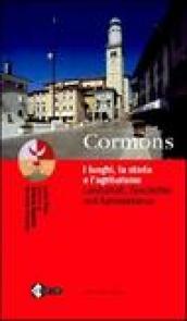 Cormòns. I luoghi, la storia e l'agriturismo-Landschaft, geschichte und agrotourism. Testo tedesco a fronte