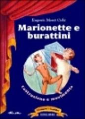 Marionette e burattini: costruzione e movimento