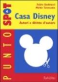 Casa Disney. Autori e diritto d'autore