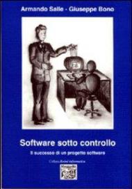 Software sotto controllo. Il successo di un progetto software