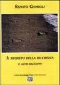 Il segreto della ricchezza e altri racconti