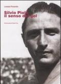 Silvio Piola. Il senso del gol