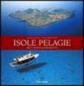 Isole Pelagie. Area marina protetta. Ediz. illustrata