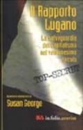 Rapporto Lugano. La salvaguardia del capitalismo nel ventunesimo secolo