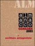 Almanacco Odradek 2003. Scritture antagoniste