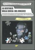 La gestione della scena del crimine. Linee guida d'intervento per i primi soccorritori sul luogo del reato