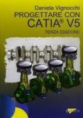 Progettare con Catia V5