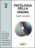 Patologia della vagina. Testo atlante. 2.