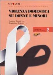 Violenza domestica su donne e minori