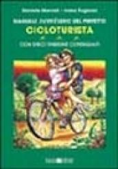 Manuale semiserio del perfetto cicloturista