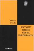 Piccole morti senza importanza