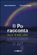 Il Po racconta. Storie di tutti i colori